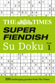 Paperback The Times Super Fiendish Su Doku Book 1 Book