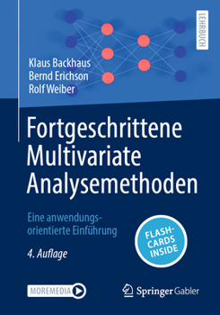 Hardcover Fortgeschrittene Multivariate Analysemethoden: Eine Anwendungsorientierte Einführung [German] Book