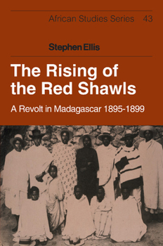 Paperback The Rising of the Red Shawls: A Revolt in Madagascar, 1895 1899 Book