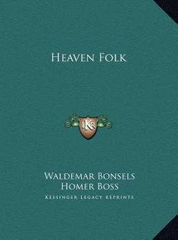 Himmelsvolk: Ein Märchen von Blumen, Tieren und Gott - Book #2 of the Die Biene Maja und ihre Abenteuer
