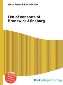 Paperback List of Consorts of Brunswick-Luneburg Book