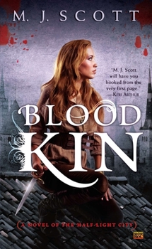 Blood Kin - Book #2 of the Half-Light City