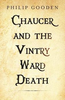 Paperback Chaucer and the Vintry Ward Death Book
