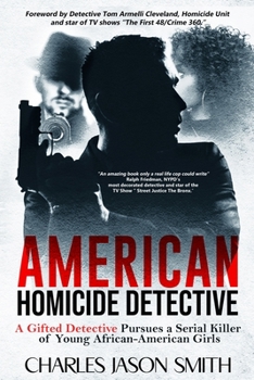 Paperback American Homicide Detective: A Gifted Detective Pursues a Serial Killer Book