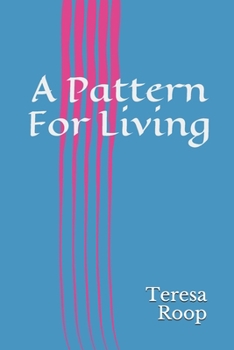 Paperback A Pattern For Living Book