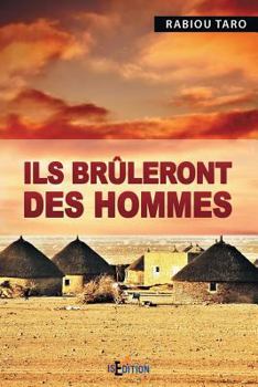 Paperback Ils bruleront des hommes [French] Book