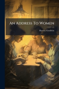 Paperback An Address To Women Book