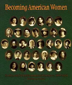 Paperback Becoming American Women: Clothing and the Jewish Immigrant Experience, 1880-1920 Book