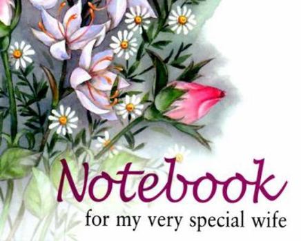 Hardcover Notebook for My Very Special Wife Book