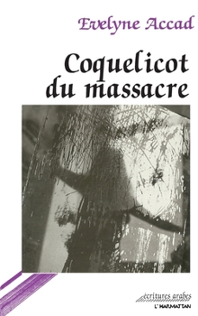 Paperback Coquelicot du Massacre [French] Book