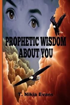 Paperback Prophetic Wisdom about You Book