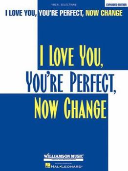 Paperback I Love You, You're Perfect, Now Change: P/V/G Vocal Selections Book
