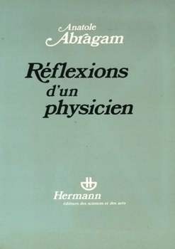 Paperback Réflexions d'un physicien [French] Book