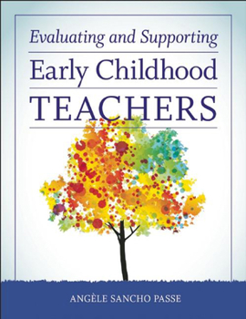 Paperback Evaluating and Supporting Early Childhood Teachers Book