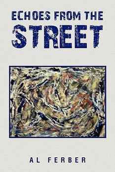Paperback Echoes from the Street Book