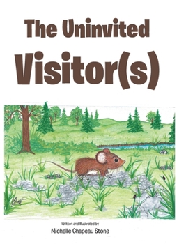 Hardcover The Uninvited Visitor(s) Book