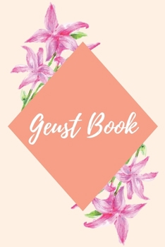 Guest Book: Guest Book / Coloring Book (Optional) - 90 - Sheet Wedding Guest Book for Business Banquet, Baby Shower, Graduation Party, Floral Print Design, 6 x 9  Inches