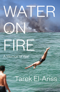 Paperback Water on Fire: A Memoir of War Book