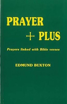 Paperback Prayer Plus: Prayers Linked with Bible Verses Book