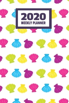 Paperback 2020 Weekly Planner: January 2020 - December 2020, Calendar Agenda And Daily Schedule - Cute Ocean Seashells (6"x9") Book