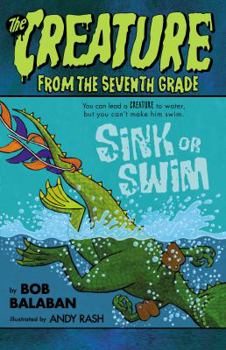 Sink or Swim - Book #2 of the Creature from the Seventh Grade