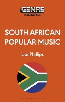 South African Popular Music - Book #4 of the Genre: A 33⅓ Series