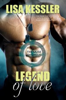 Legend of Love - Book #2 of the Muse Chronicles