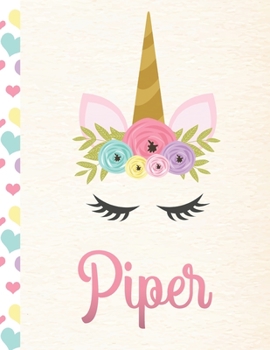 Paperback Piper: Personalized Unicorn Primary Handwriting Notebook For Girls With Pink Name - Dotted Midline Handwriting Practice Paper Book