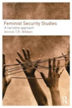 Paperback Feminist Security Studies: A Narrative Approach Book