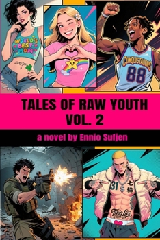 Paperback Tales of Raw Youth Vol 2 Book