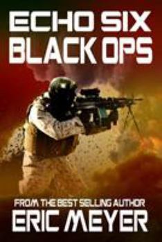 Paperback Echo Six: Black Ops Book