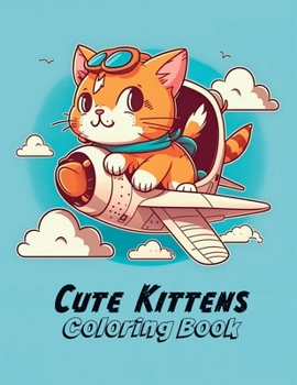 Paperback Cute kittens Coloring Book: Kids coloring book