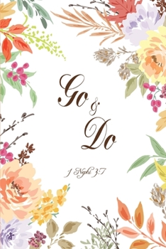 Go & Do: Journal, 6x9" 110 Page Young Women Theme Journal, Coloring Pages Inspirational Quotes Yearly Calendar For Women, Young Women, Girls (Elite Women)