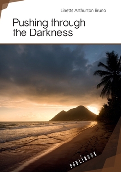 Paperback Pushing through the Darkness [French] Book