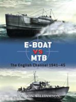 Paperback E-Boat Vs MTB: The English Channel 1941-45 Book