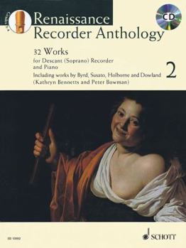 Hardcover Renaissance Recorder Anthology - Volume 2: 32 Pieces for Soprano (Descant) Recorder and Piano Book/CD Book