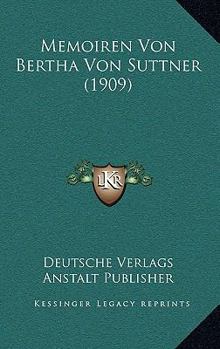 Paperback Memoiren Von Bertha Von Suttner (1909) [German] Book