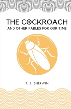 Paperback The Cockroach: And Other Fables for Our Time Book