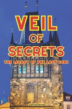 Paperback Veil of Secrets: "The Legacy of the Lost Code" Book