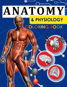 Paperback Anatomy & Physiology Coloring Book: 2nd Edtion Book
