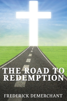 Paperback The Road To Redemption Book