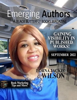 Paperback Emerging Authors: September 2022 Edition: A Black Butterfly Books Magazine Book