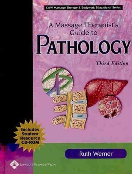Hardcover A Massage Therapist's Guide to Pathology Book