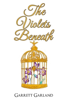Paperback The Violets Beneath Book