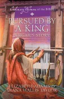 Paperback Pursued by a King: Abigail's Story Book