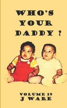 Paperback Who's Your Daddy? Book