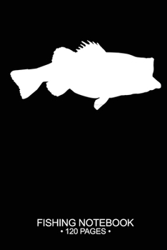 Fishing Notebook 120 Pages: 6"x 9'' Blank Paper Fishing Notebook Cool Freshwater Game Fish Saltwater Fly Fishes Journal Composition Notebook Notes Day Planner Notepad