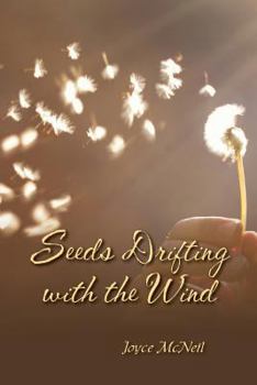 Paperback Seeds Drifting with the Wind Book