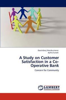 Paperback A Study on Customer Satisfaction in a Co-Operative Bank Book