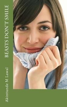 Paperback Beasts Don't Smile Book